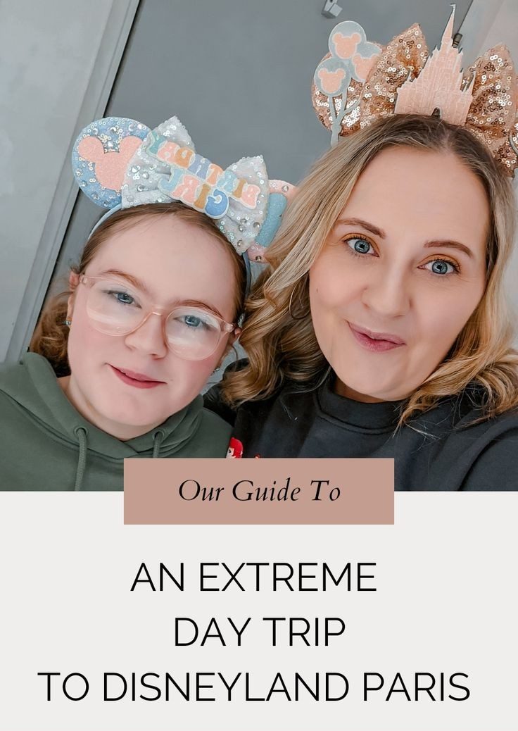 Extreme Day trip to Disneyland Paris